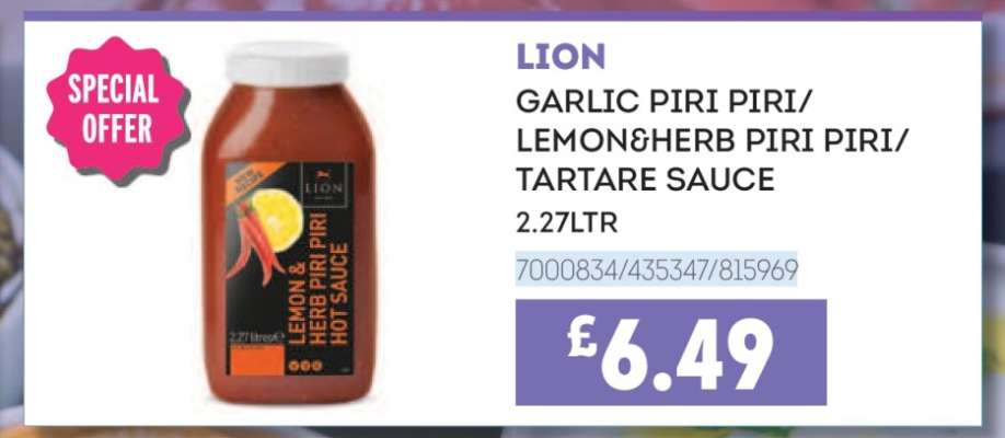 LION Garlic Piri Piri/Lemon & Herb Piri Piri/Tartare Sauce